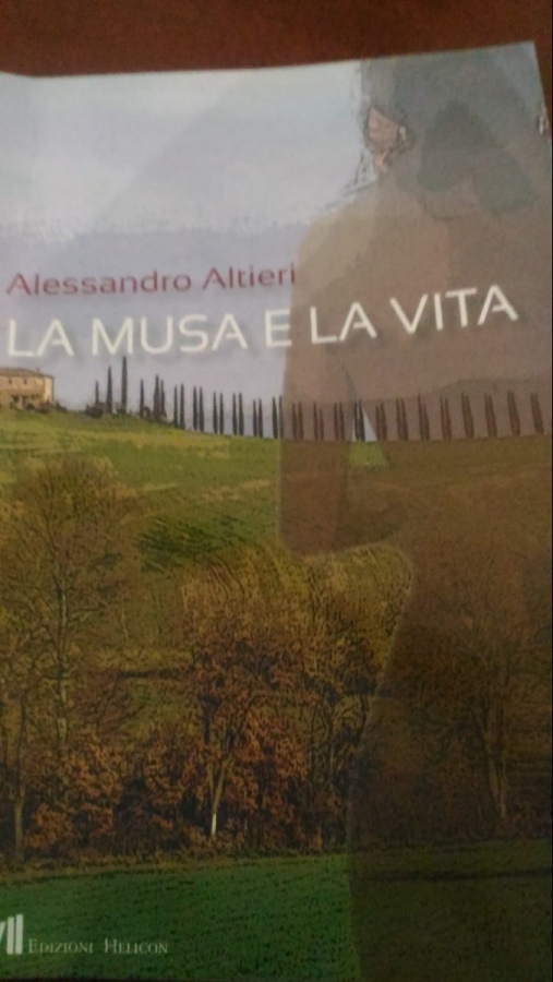 Alessandro Altieri: la riscoperta di un amico poeta attraverso "La musa e la vita"